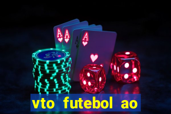 vto futebol ao vivo biz